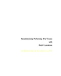 Revolutionizing Performing Arts Venues with Hotel Experience by David Paz Casado