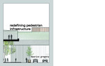 Redefining Pedestrian Infrastructure by Maurice Gregory