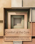 Comfort at the Core: Navigating Geometry and Shade in Hot-Arid School Central Courtyards for Resilient Learning by Elmira Ebadi