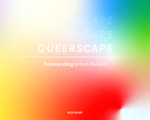 Queerscape: Transcending Urban Division
