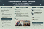 Creating Podcasts as Research Assignments With the Help if UNLV Libraries