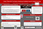 Using “Ticket Out” to Create a Continuous Feedback Loop for Student Learning