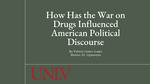 How Has the War on Drugs Influenced American Political Discourse