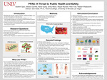 PFAS: A Threat to Public Health and Safety by Ibrahim Qazi, Adriana Carrillo, Alexa Guloy guloya1@unlv.nevada.edu, Emily Moon, Rayan Muneer, Hien Tran, and Raiden Wadsworth