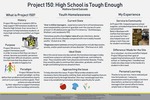 Project 150: High School is Tough Enough by Mathew David Salcedo