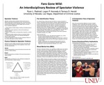 Fans Gone Wild: An Interdisciplinary Review of Spectator Violence by Ryan Radmall